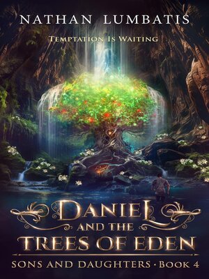 cover image of Daniel and the Trees of Eden